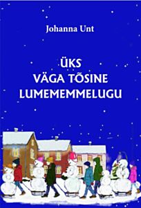 Üks väga tõsine lumememmelugu