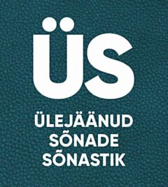 ÜS: ülejäänud sõnade sõnastik