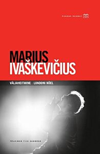 Väljaheitmine. Londoni nõel