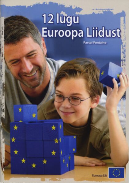 12 lugu Euroopa Liidust