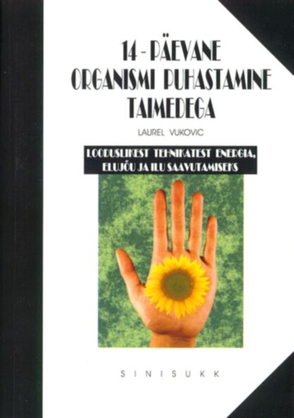 14-päevane organismi puhastamine taimedega