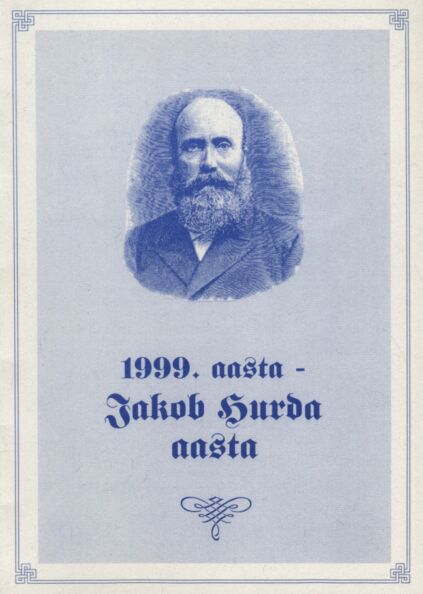 1999. aasta - Jakob Hurda aasta