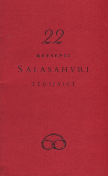 22 retsepti Salasahvri tegijailt