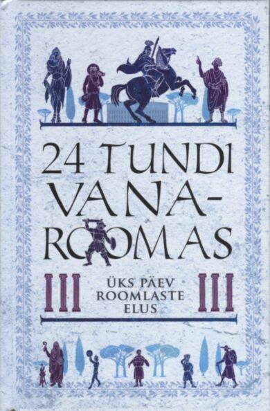 24 tundi Vana-Roomas