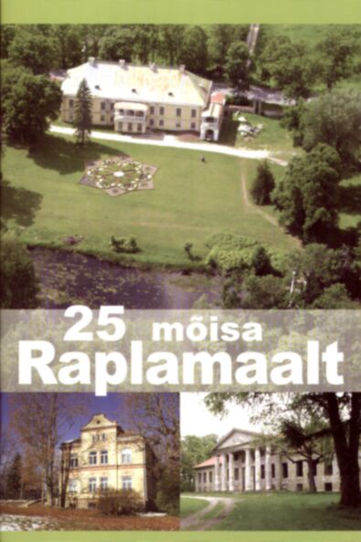 25 mõisa Raplamaalt