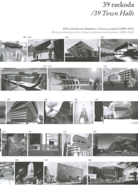 39 raekoda. 39 Town Halls