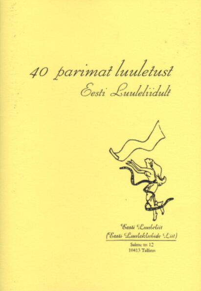 40 parimat luuletust Eesti Luuleliidult