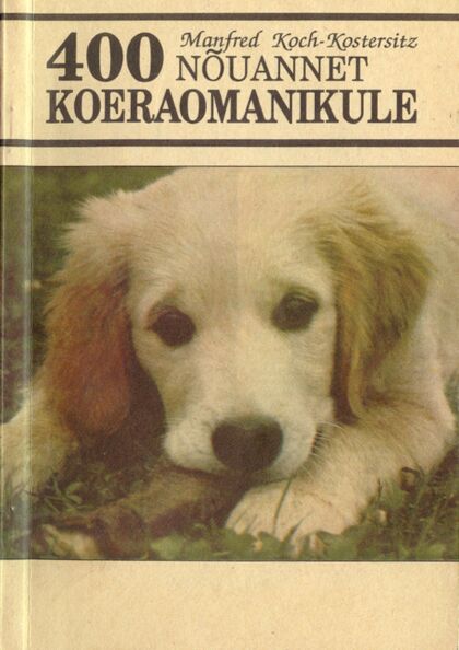 400 nõuannet koeraomanikule