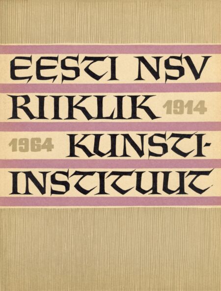 50 aastat kunstialast haridust 1914-1964