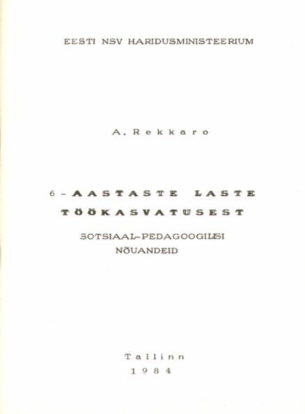 6-aastaste laste töökasvatusest