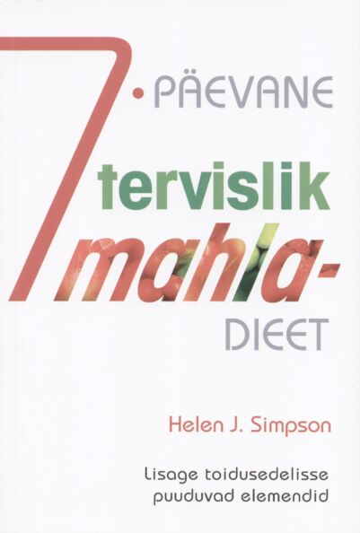 7-päevane tervislik mahladieet