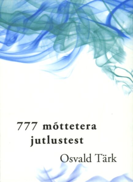 777 mõttetera jutlustest