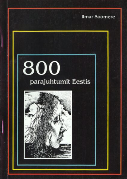 800 parajuhtumit Eestis