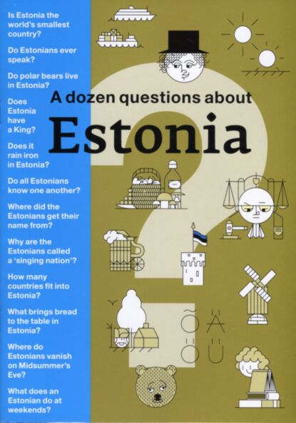 A Dozen Questions About Estonia