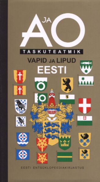A ja O taskuteatmik. Vapid ja lipud