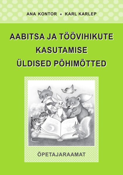 Aabitsa ja töövihikute kasutamise üldised põhimõtted