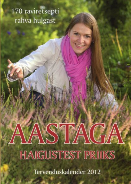 Aastaga haigustest priiks