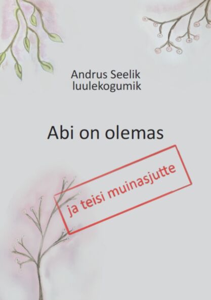 Abi on olemas ja teisi muinasjutte