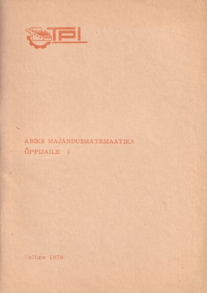 Abiks majandusmatemaatika õppijaile
