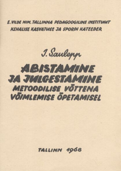 Abistamine ja julgestamine metoodilise võttena võimlemise õpetamisel