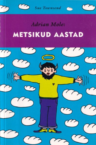 Adrian Mole: Metsikud aastad