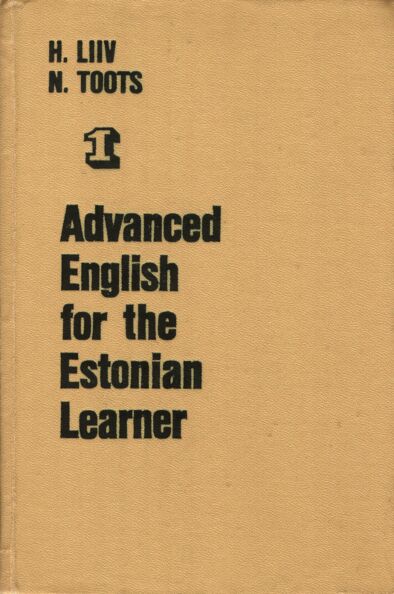 Advanced english for the Estonian learner