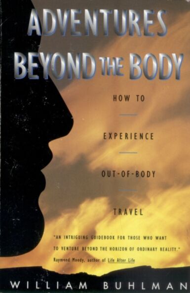 Adventures Beyond the Body