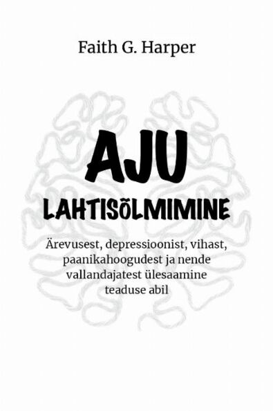 Aju lahtisõlmimine