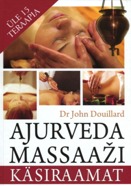Ajurveda massaaži käsiraamat