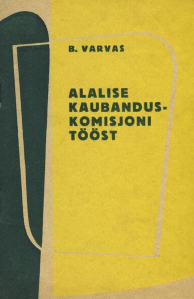 Alalise kaubanduskomisjoni tööst