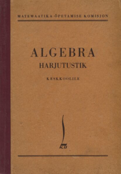 Algebra harjutustik keskkoolile