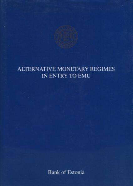 Alternative monetary regimes in entry to EMU