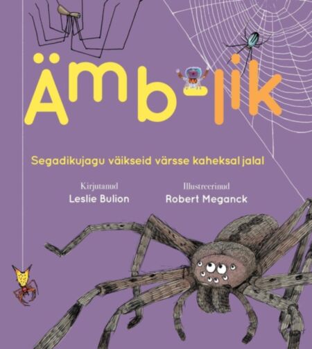 Ämb-lik. Segadikujagu väikseid värsse kaheksal jalal P 2021 Ühinenud Ajakirjad
