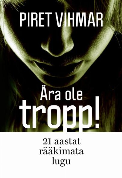 Ära ole tropp