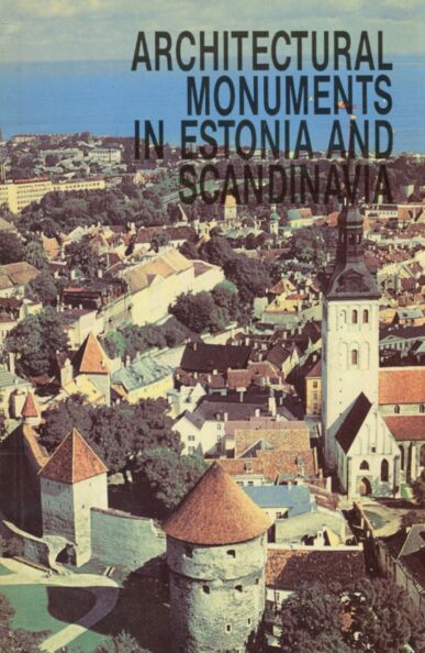 Architectural monuments in Estonia and Scandinavia