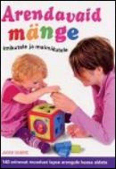 Arendavaid mänge imikutele ja maimikutele