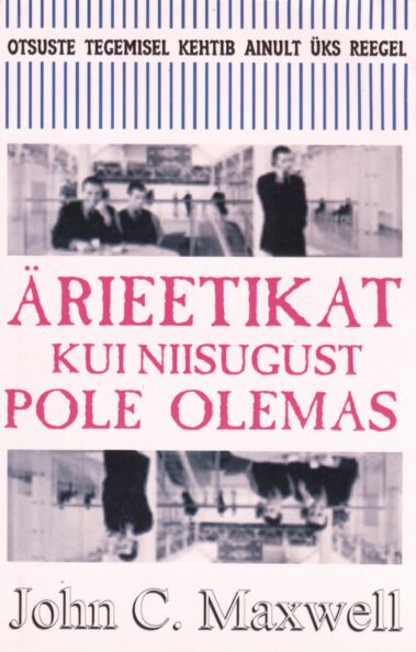 Ärieetikat kui niisugust pole olemas