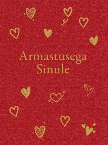Armastusega Sinule