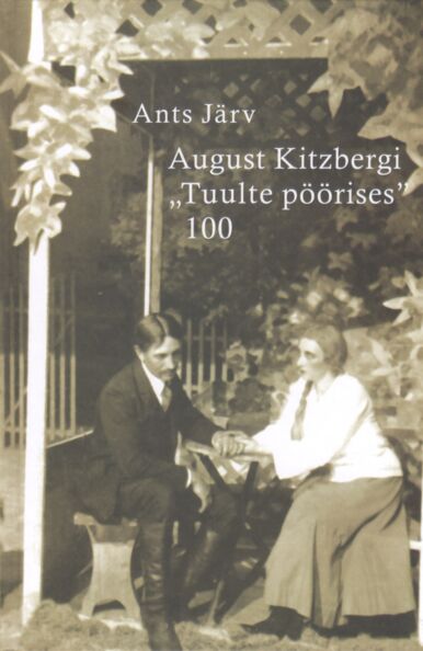 August Kitzbergi «Tuulte pöörises» 100