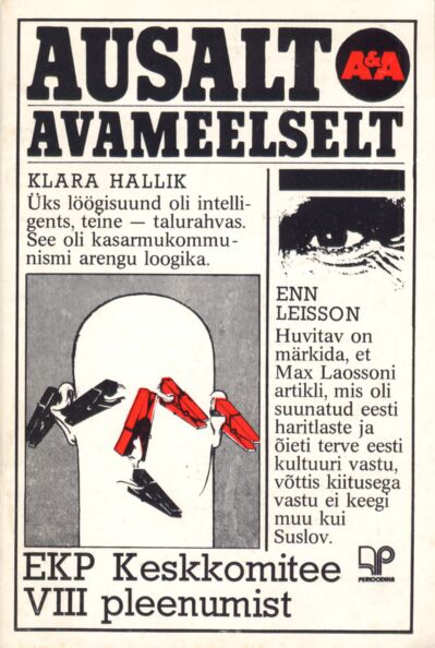 Ausalt ja avameelselt EKP Keskkomitee VIII pleenumist, Karotammest ja Käbinist, hinge harimatusest
