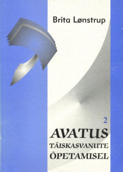 Avatus täiskasvanute õpetamisel 2. osa