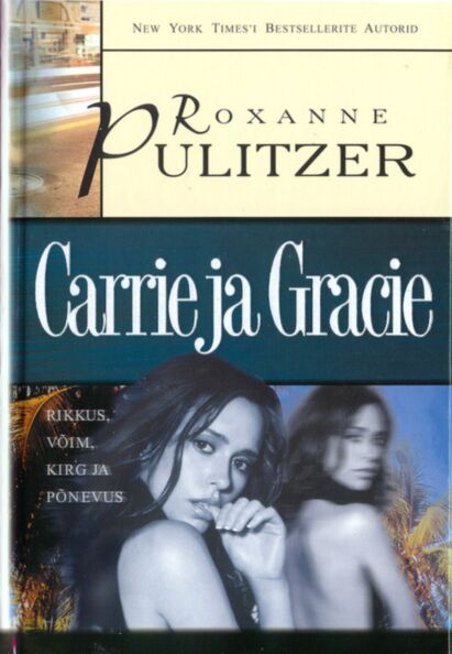 Carrie ja Gracie