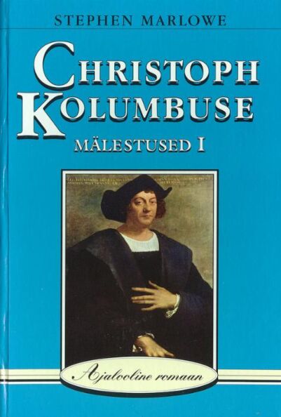 Christoph Kolumbuse mälestused 1. osa