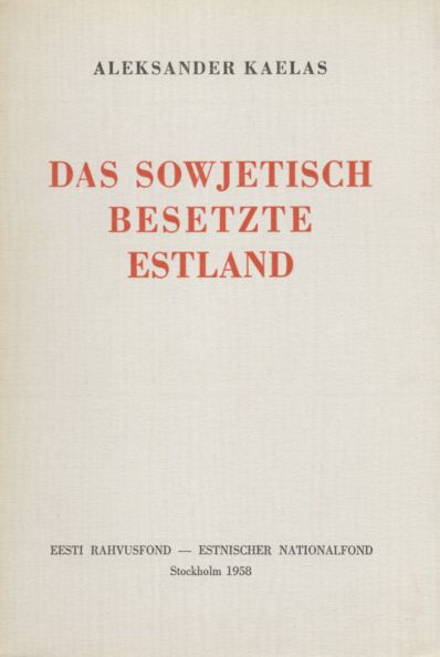 Das Sowjetisch besetzte Estland