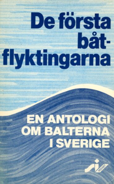 De första båtflyktingarna