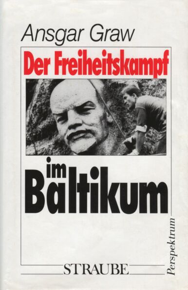 Der Freiheitskampf im Baltikum