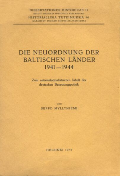 Die Neuordnung der baltischen Länder 1941-1944