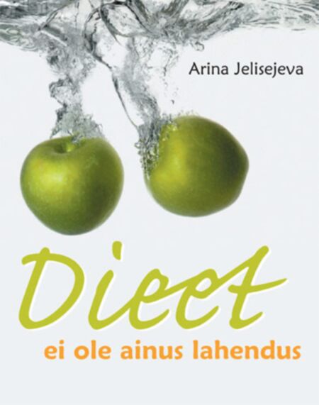 Dieet ei ole ainus lahendus
