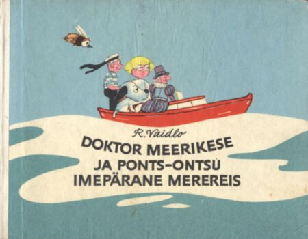 Doktor Meerikese ja Ponts-Ontsu imepärane merereis