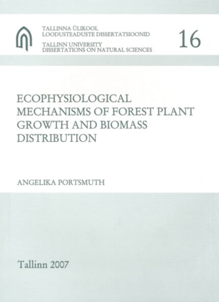 Ecophysiological mechanisms of forest plant growth and biomass distribution